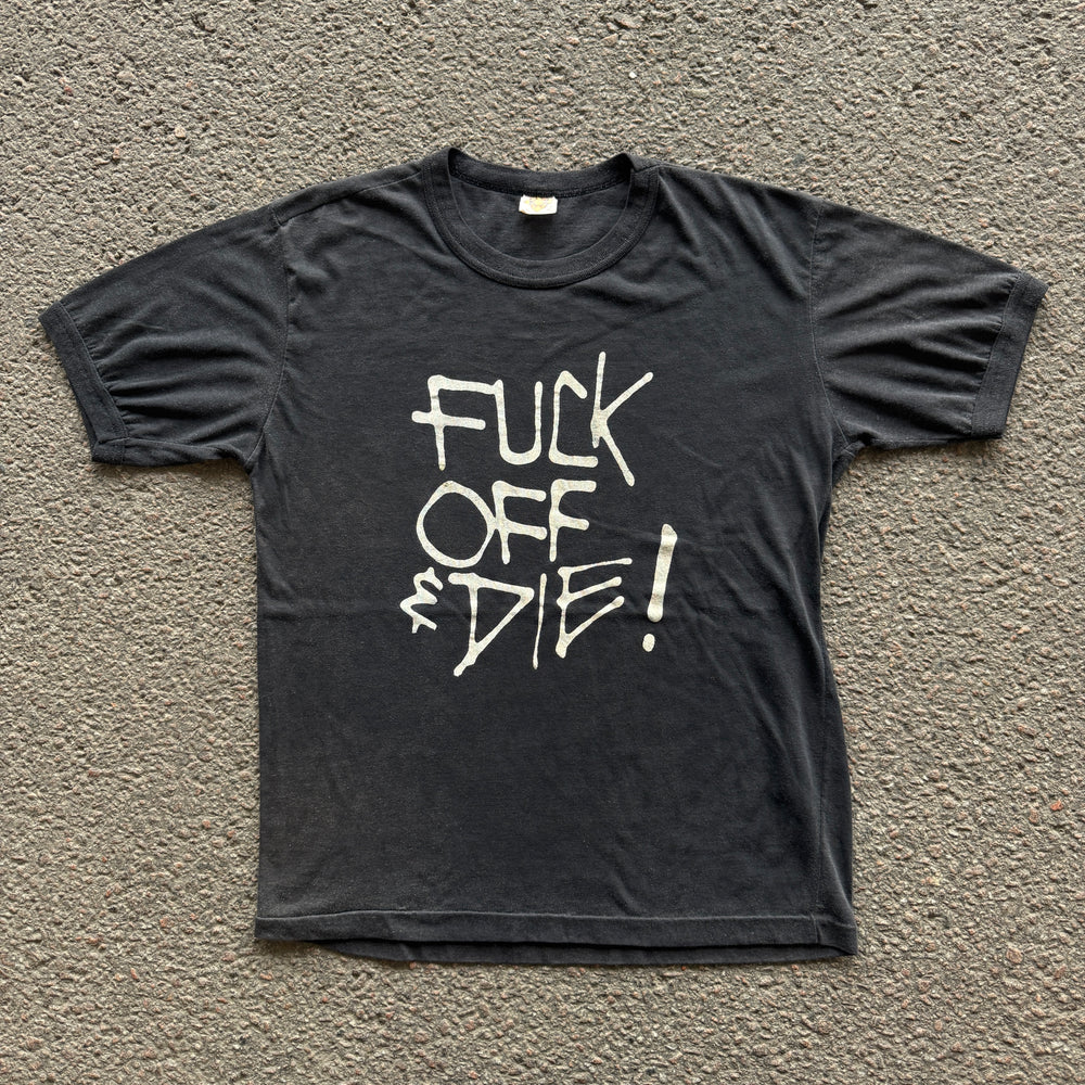FUCK OFF ’N DIE!